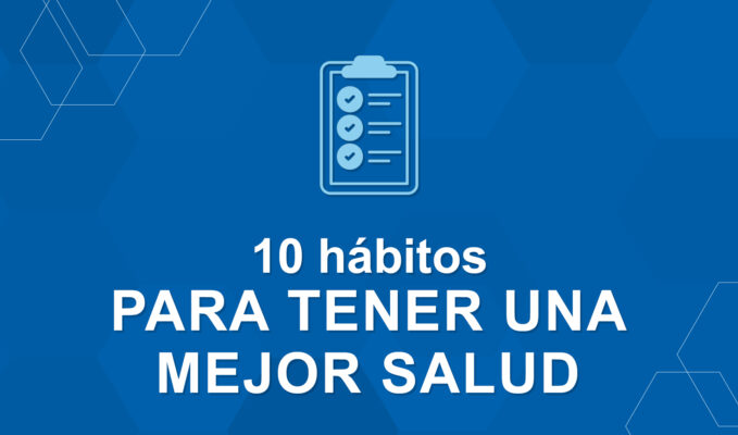 Top 10 hábitos para tener mejor salud